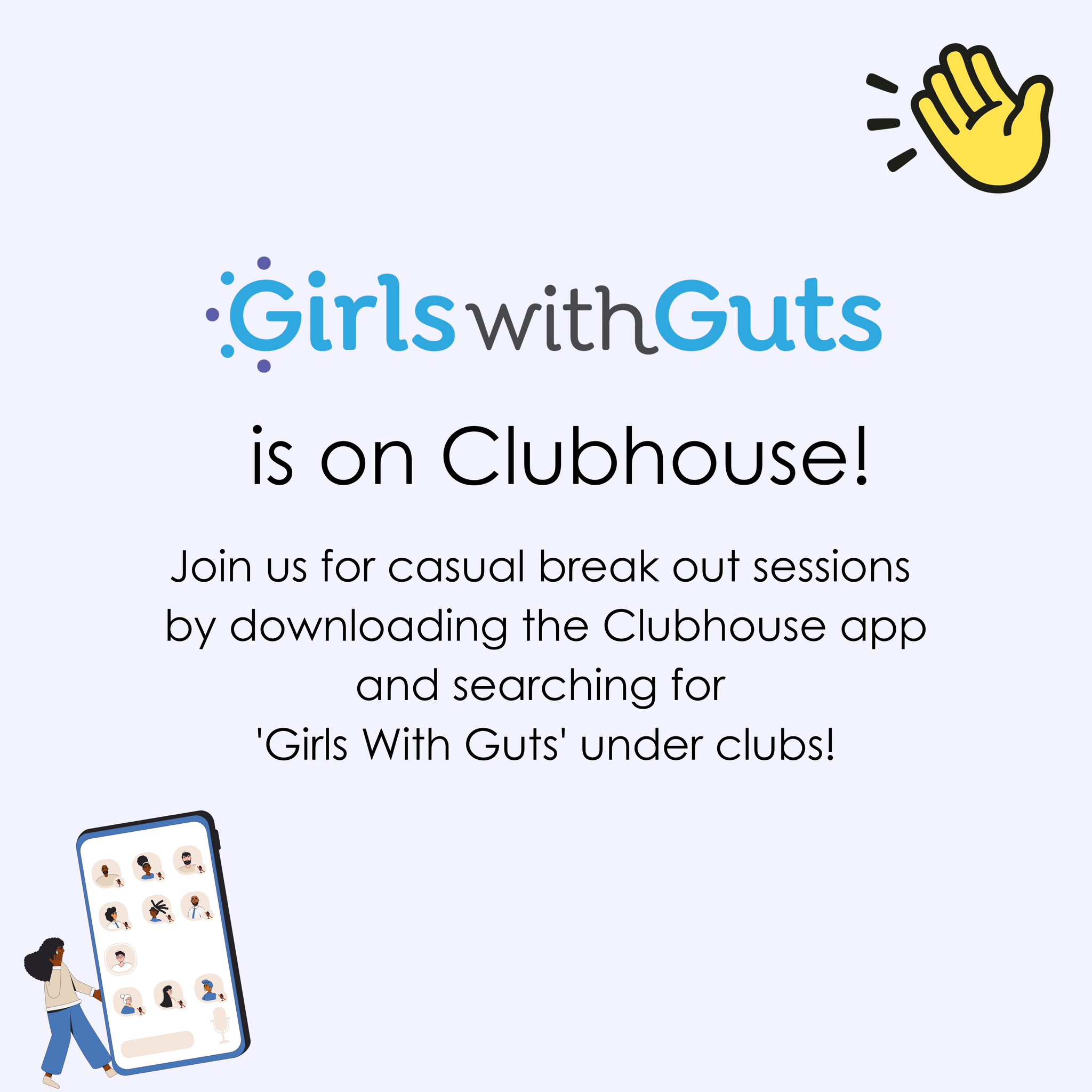Girls with Guts is on Clubhouse